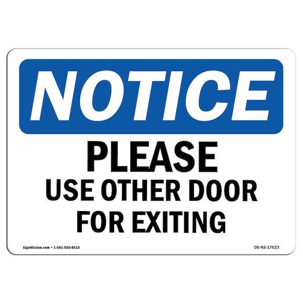 Safety Sign, OSHA Notice, 3.5" Height, Please Use Other Door For Exiting Sign, Landscape, 10PK